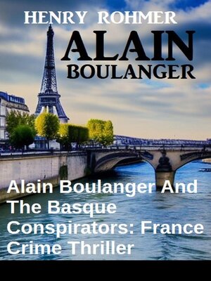 cover image of Alain Boulanger and the Basque Conspirators